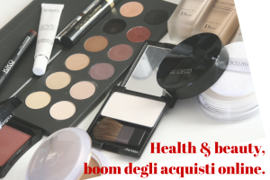 Health & beauty, boom degli acquisti online.